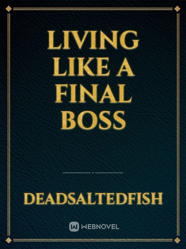 Living like a Final Boss Book