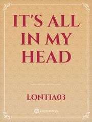 It's All In My Head Book
