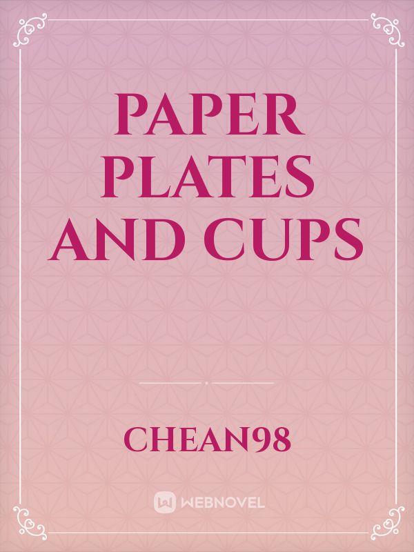 paper plates and cups