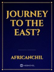 Journey to the East? Book