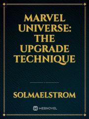 Marvel Universe: the upgrade technique Book