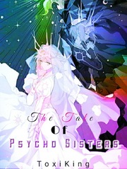 The Tale of Psycho Sisters (FREE NOVEL!) Book