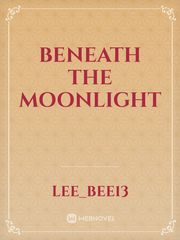 Beneath the moonlight Book