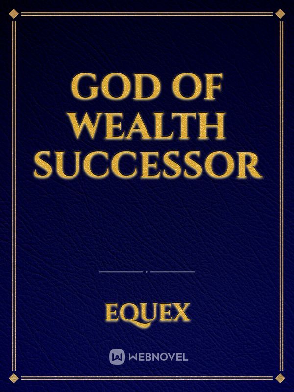 God of Wealth Successor Book