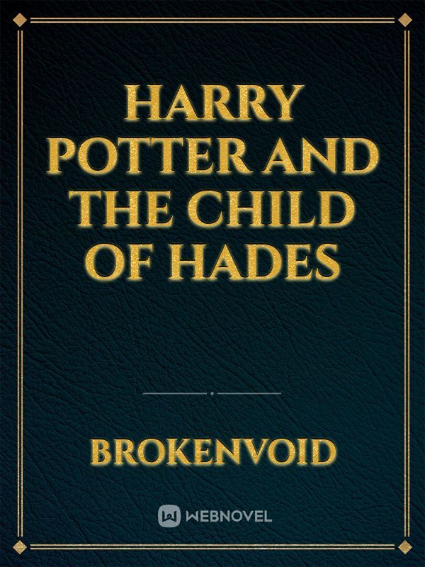 Harry Potter and the Child of Hades