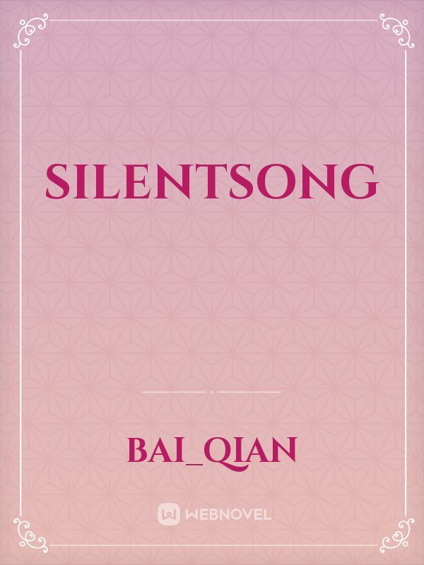 SilentSong Book
