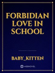 Forbidian love in school Book
