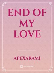 end of my love Book