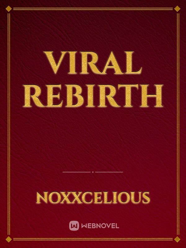 Viral Rebirth Book