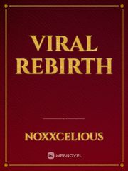 Viral Rebirth Book