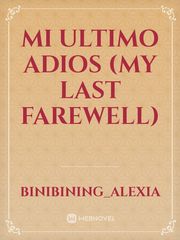 MI ULTIMO ADIOS (MY LAST FAREWELL) Book