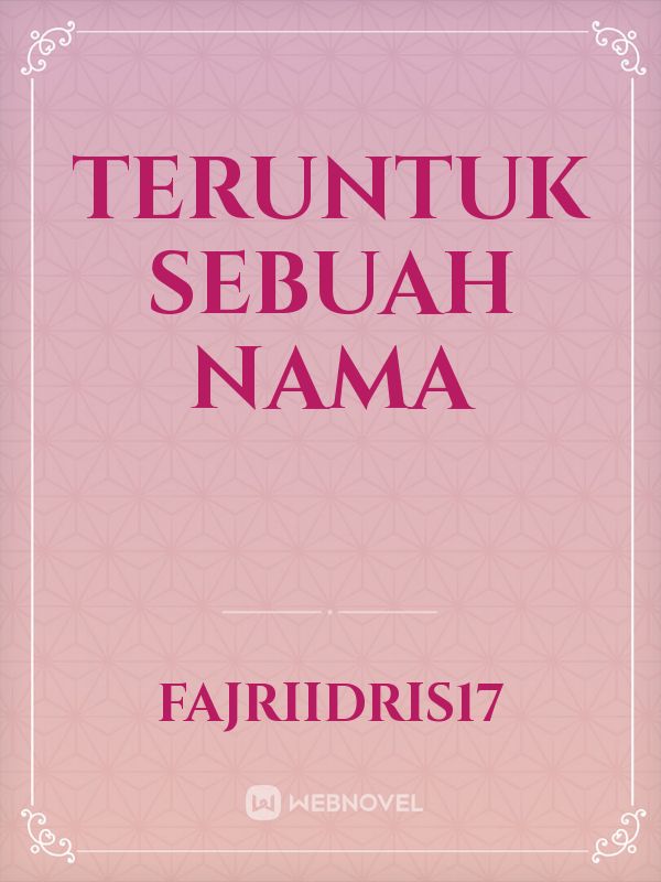 Teruntuk sebuah nama