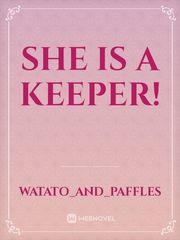 She is a Keeper! Book