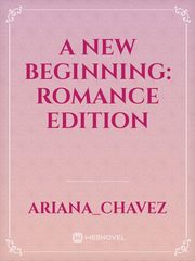 A New Beginning: Romance Edition Book