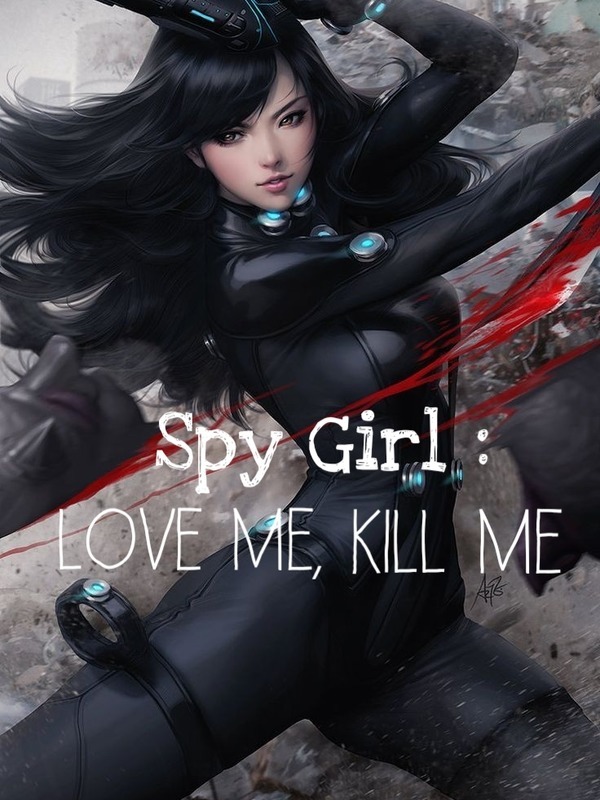 Spy Girl : Love me, Kill me