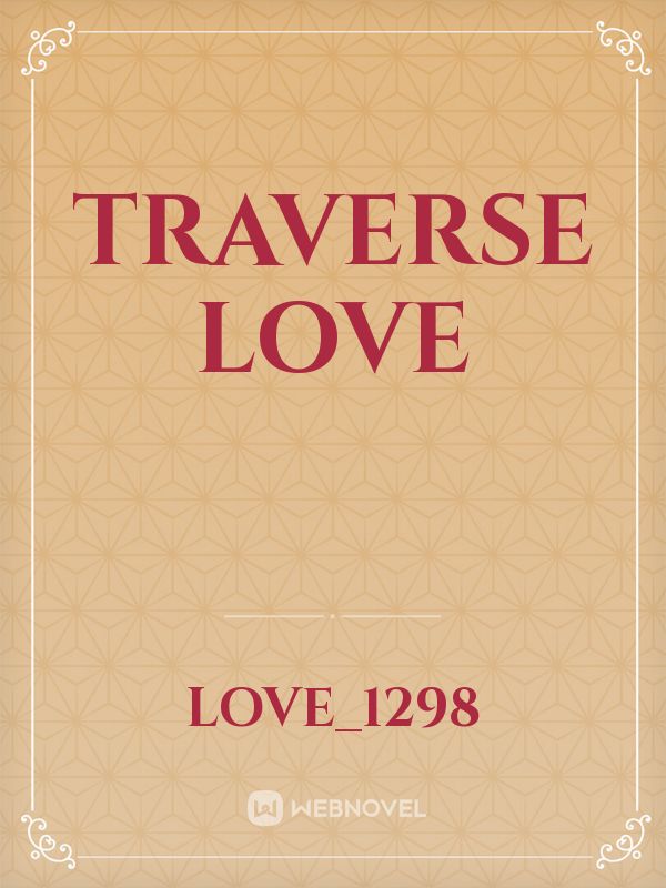 Traverse Love