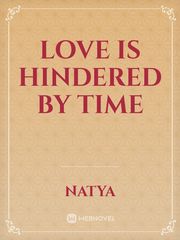 love is hindered by time Book
