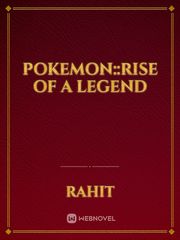Pokemon::Rise of a legend Book