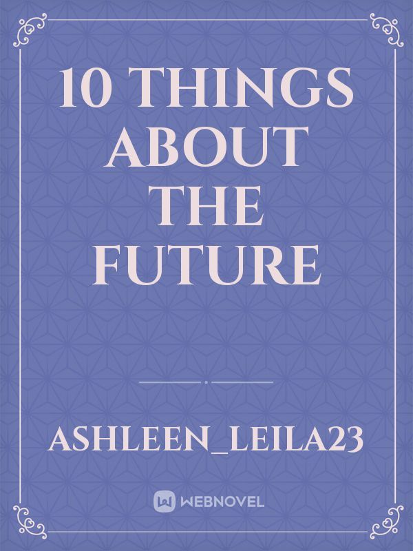 10 things about the future