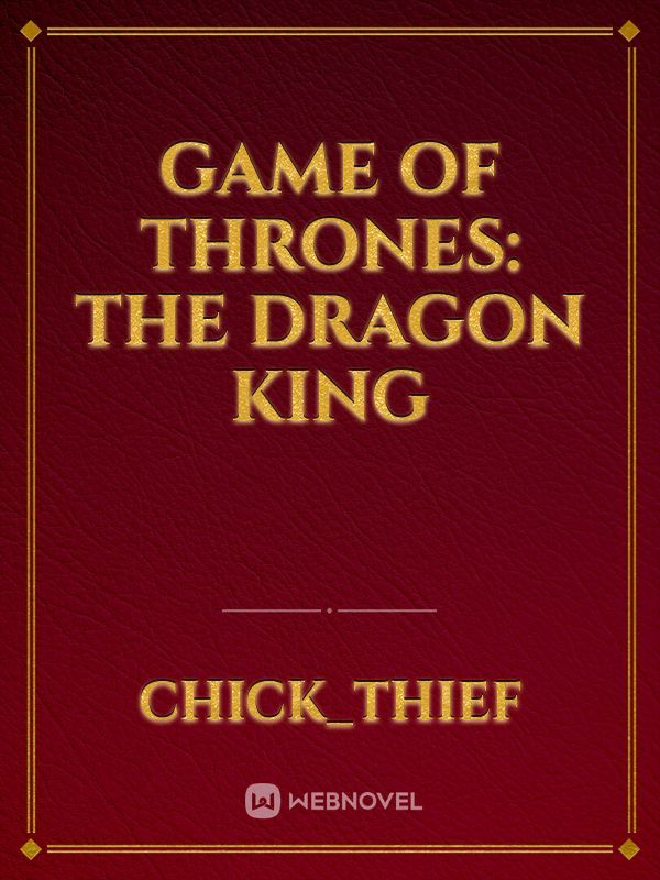 Game of Thrones: The dragon king Book