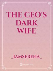 The CEO's Dark Wife Book