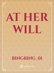 At her will Book