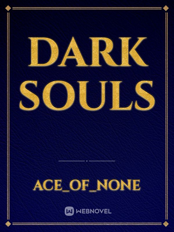 Dark souls