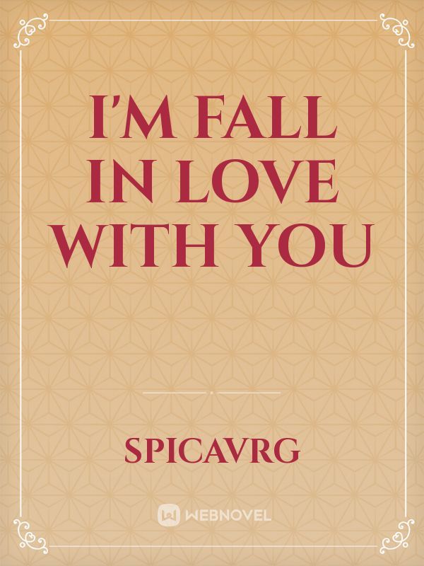 I'm fall in love with you Book