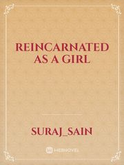 reincarnated as a girl Book