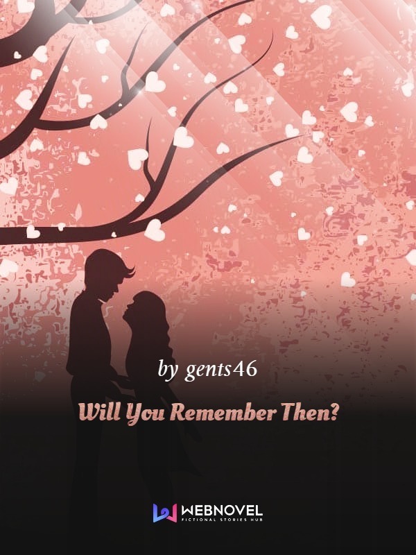 Will You Remember Then? Book