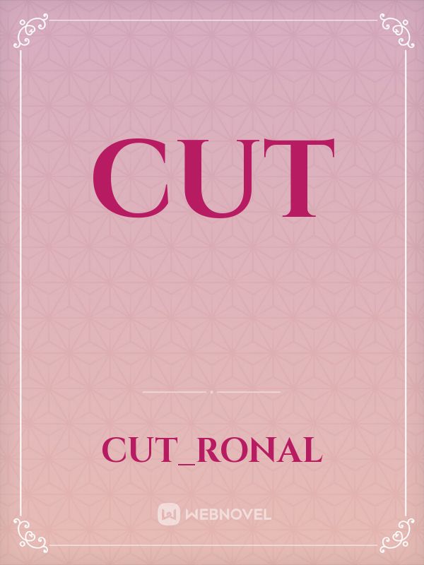 cut