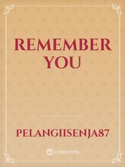 REMEMBER YOU Book