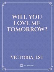 Will you love me tomorrow? Book