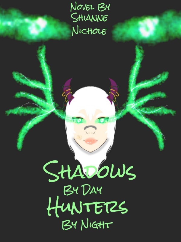 Shadows By Day Hunters By Night Book