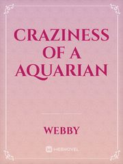 craziness of a Aquarian Book