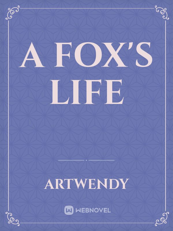 A Fox's Life Book