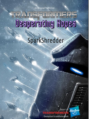 The Transformers: Desperating Hopes Book