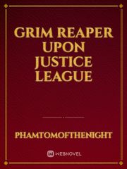 Grim reaper upon justice league Book