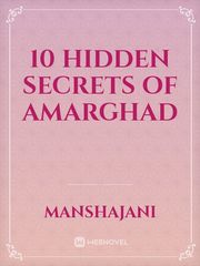 10 Hidden Secrets Of Amarghad Book