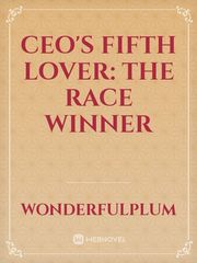 CEO's Fifth Lover: The Race Winner Book