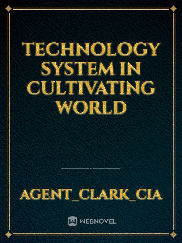 Technology system in Cultivating World Book