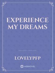 Experience my dreams Book