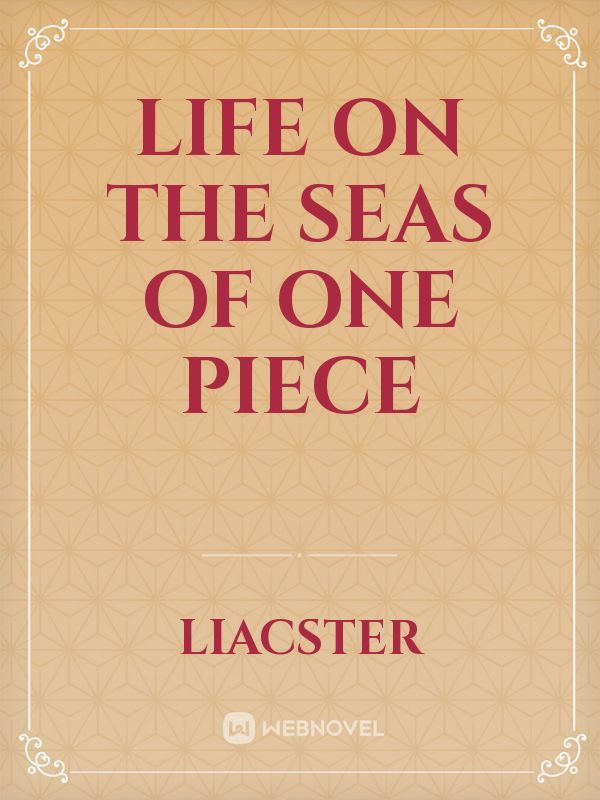 Life on the seas of one piece Book