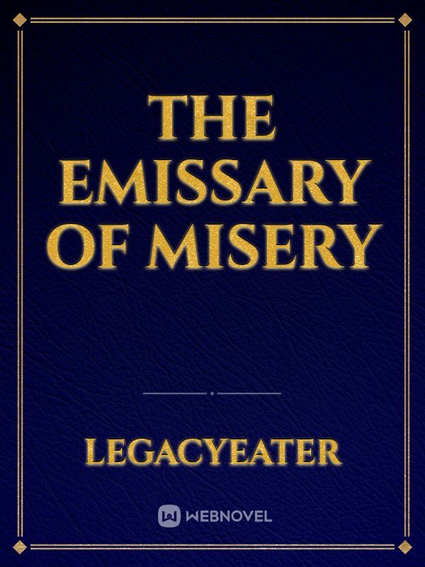 The Emissary of Misery Book
