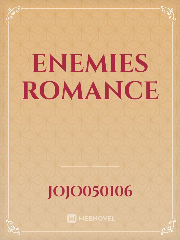 Enemies romance