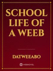 School life of a weeb Book