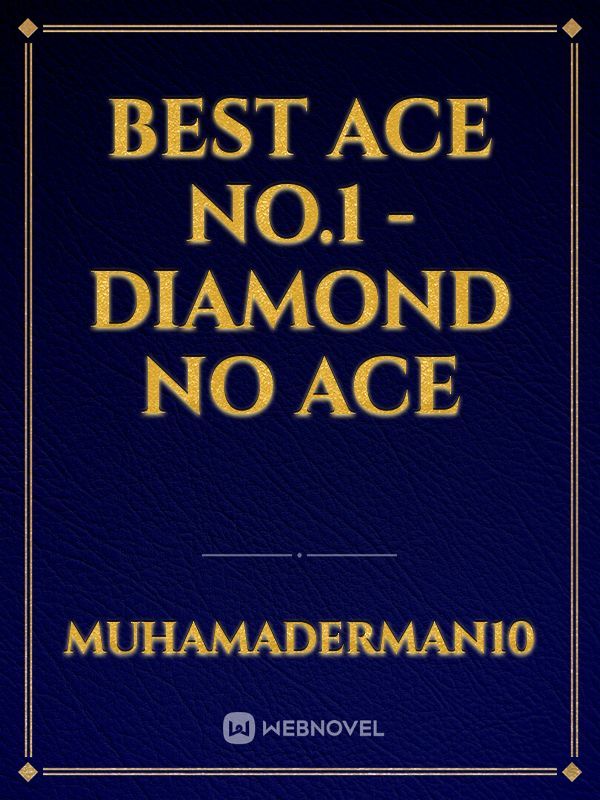 BEST ACE NO.1 - DIAMOND NO ACE