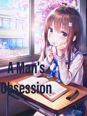 A Man's Obsession (18+) Book