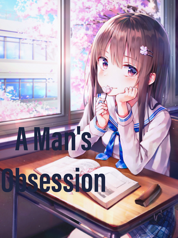 A Man's Obsession (18+)