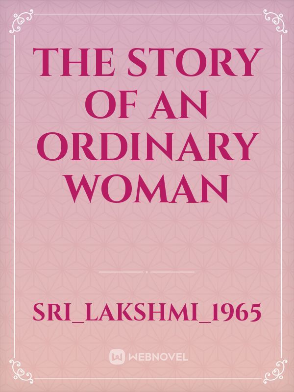 the story of an ordinary woman